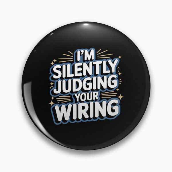 Item preview, I'm Silently Judging Your Wiring designed and sold by DetroitMug.