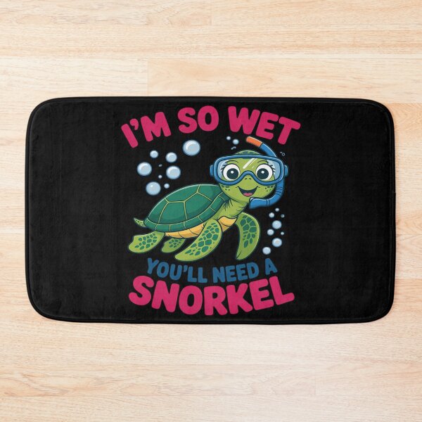 Item preview, I'm So Wet You'll Need A Snorkel - Rude Offensive designed and sold by DetroitMug.