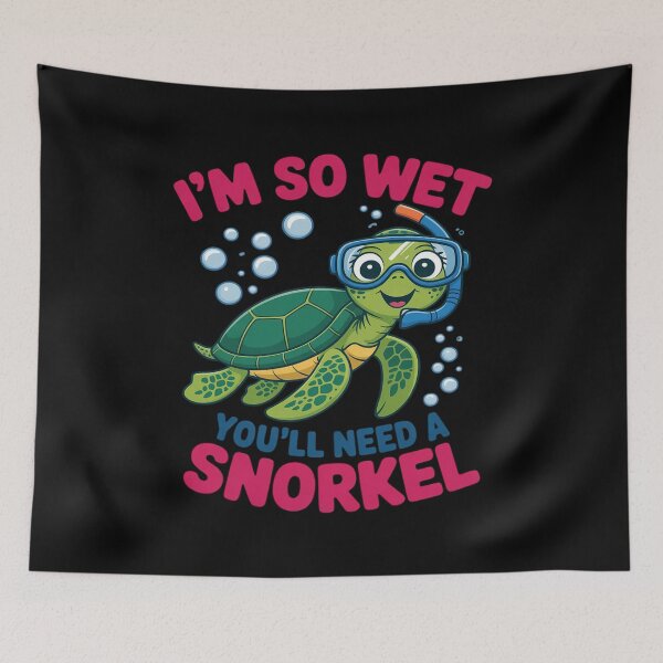 Item preview, I'm So Wet You'll Need A Snorkel - Rude Offensive designed and sold by DetroitMug.