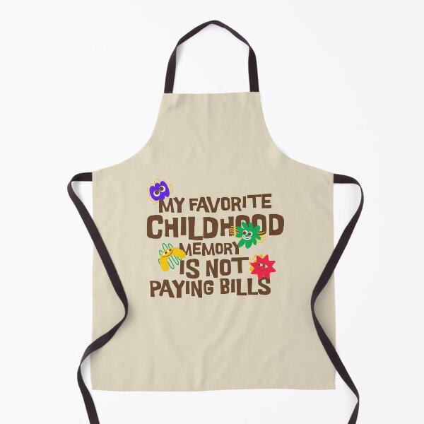 Item preview, My Favorite Childhood Memory Is Not Paying Bills designed and sold by dudelinart.