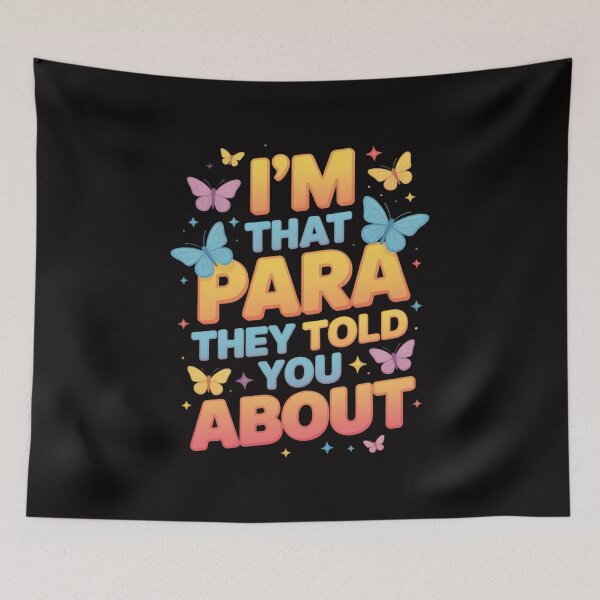 Item preview, I'm That Paraprofessional They Told You About designed and sold by DetroitMug.