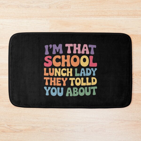 Item preview, I'm That School Lunch Lady Cafeteria Back to School designed and sold by DetroitMug.