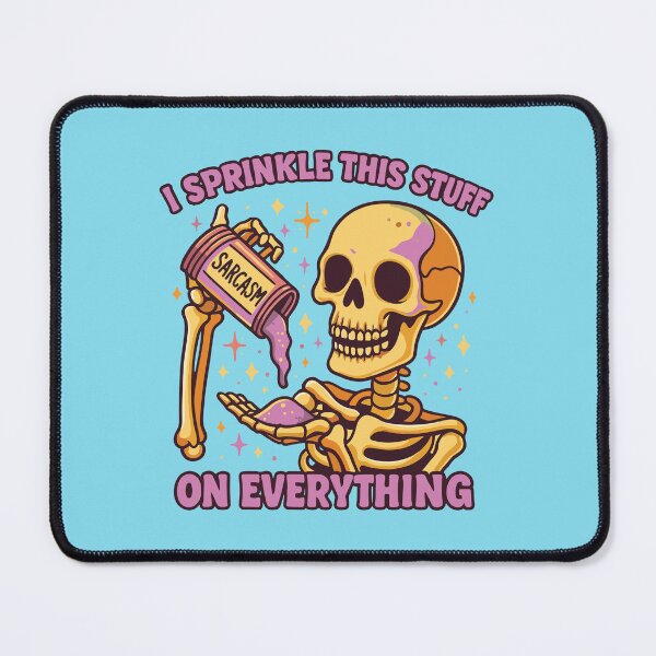 Item preview, I sprinkle this stuff 'sarcasm' on everything skeleton designed and sold by BrownHorse90s.
