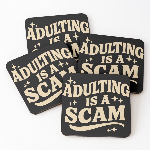 Item preview, Adulting is a scam designed and sold by BrownHorse90s.