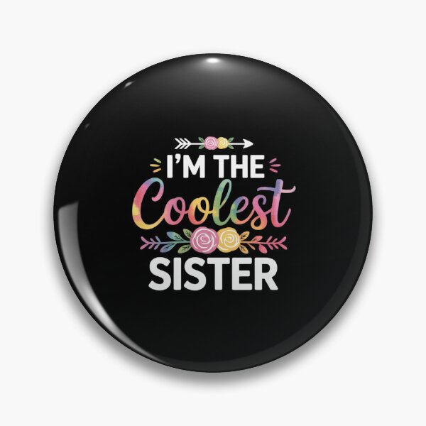Item preview, I'm The Coolest Sister Matching designed and sold by CultureSpec.