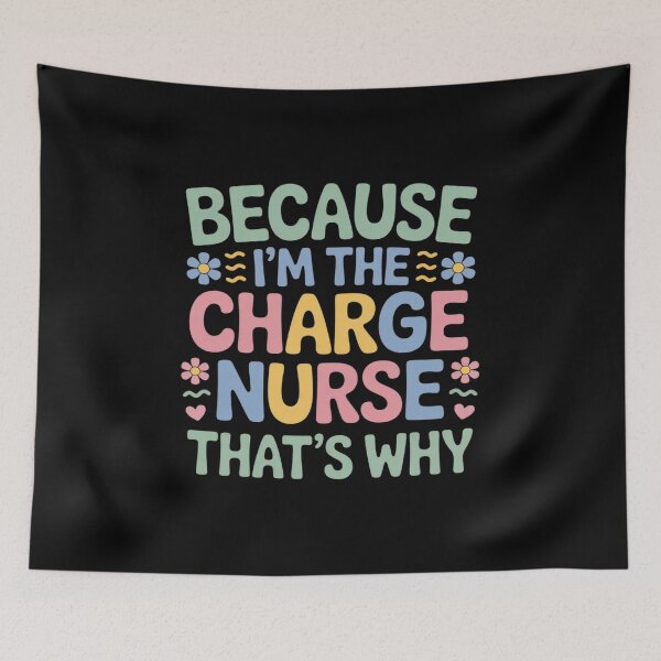 Item preview, I'm The Charge Nurse Charge Nursing Charge Nurses designed and sold by CultureSpec.