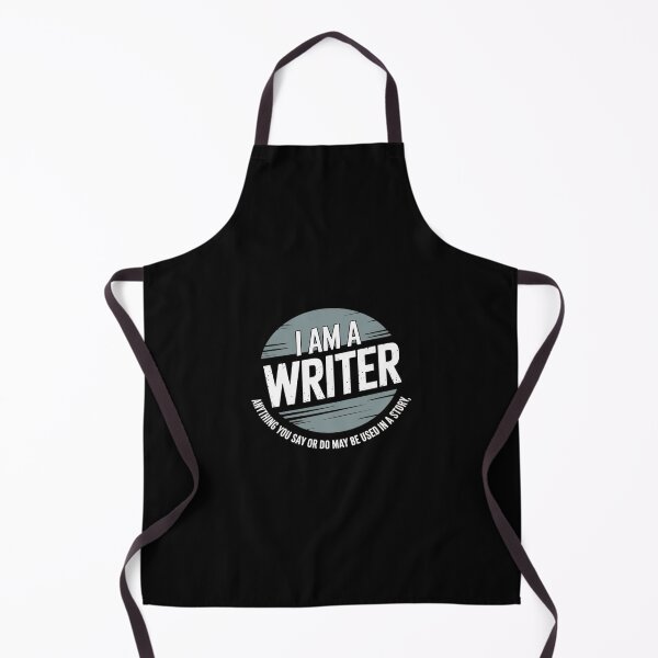 Item preview, I'm Writer Anything You Say Or Do May Be Used In a Story designed and sold by CultureSpec.