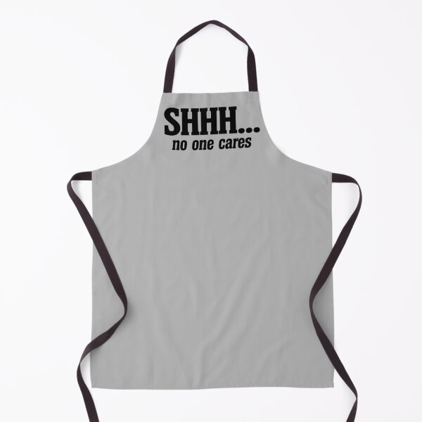 Item preview, Shhh no one cares designed and sold by FrictionMaxxing.