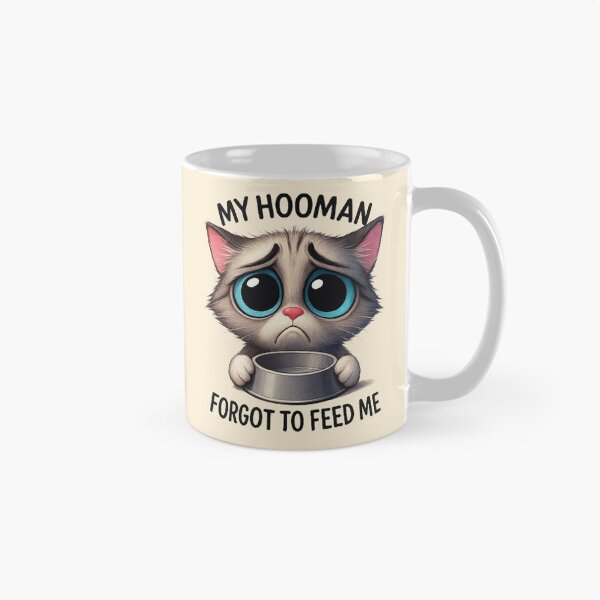 Item preview, My Hooman Forgot To Feed Me - Sad Cat designed and sold by MiLaKK.