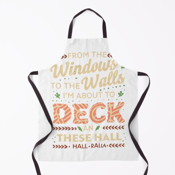 Item preview, From The Windows To The Walls I'm About To Deck These Halls Funny Christmas T-Shirt designed and sold by GAIDREDA.
