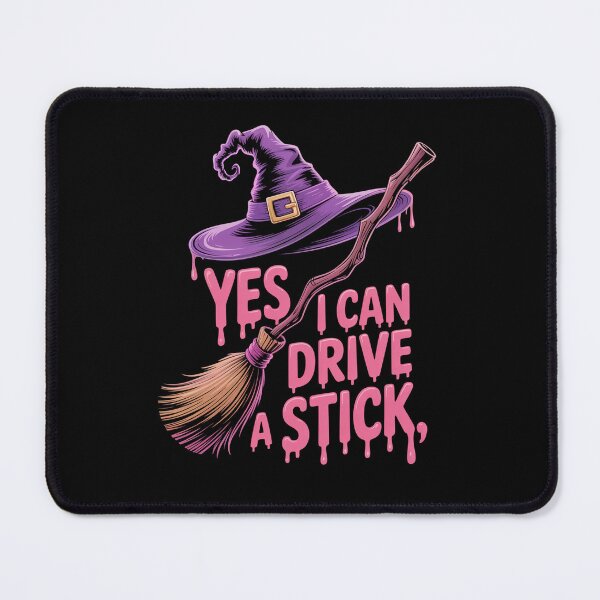 Item preview, Yes I Can Drive A Stick Witch Hat Halloween designed and sold by Kcgarciaso.