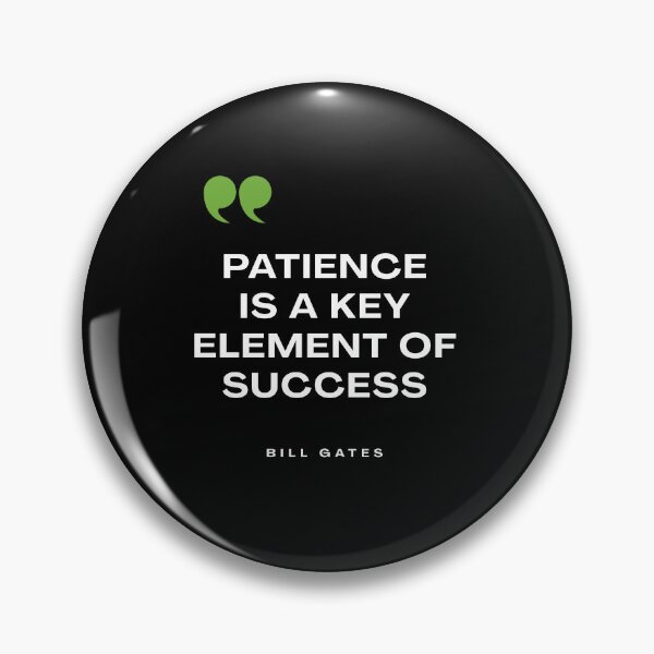Item preview, Bill Gates Patience Quote Sticker designed and sold by hawk-eyed.