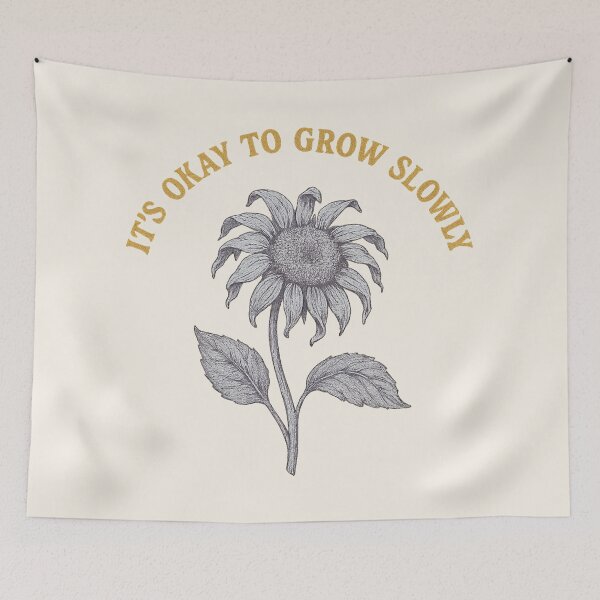 Item preview, It’s Okay to Grow Slowly Golden Sunflower Design designed and sold by BROHLine Studio.