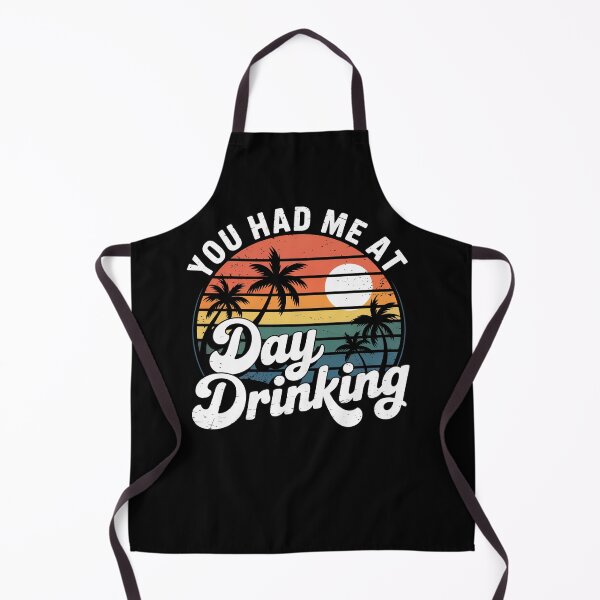 Item preview, You Had Me At Day Drinking Beach Summer designed and sold by Kcgarciaso.