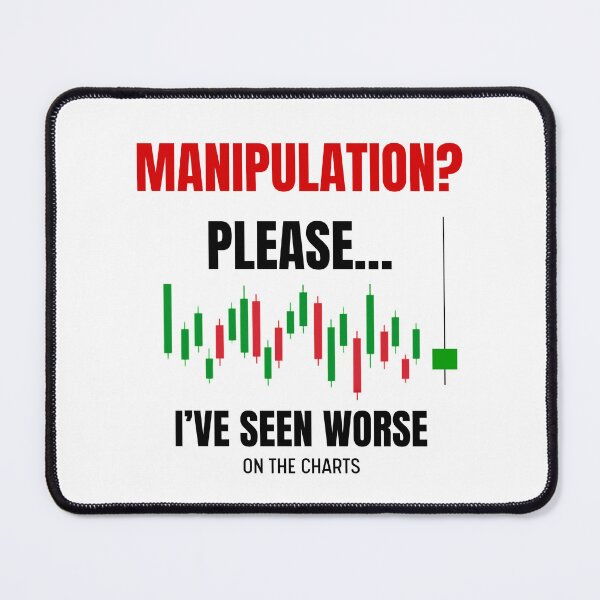 Item preview, Manipulation? Please! I’ve Seen Worse on the Chart (Green candle on white) – Designed for Traders designed and sold by ChartedLife.