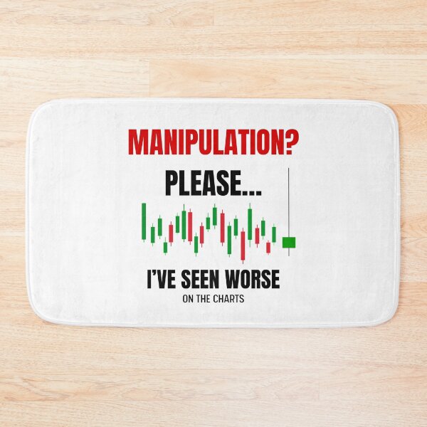 Item preview, Manipulation? Please! I’ve Seen Worse on the Chart (Green candle on white) – Designed for Traders designed and sold by ChartedLife.
