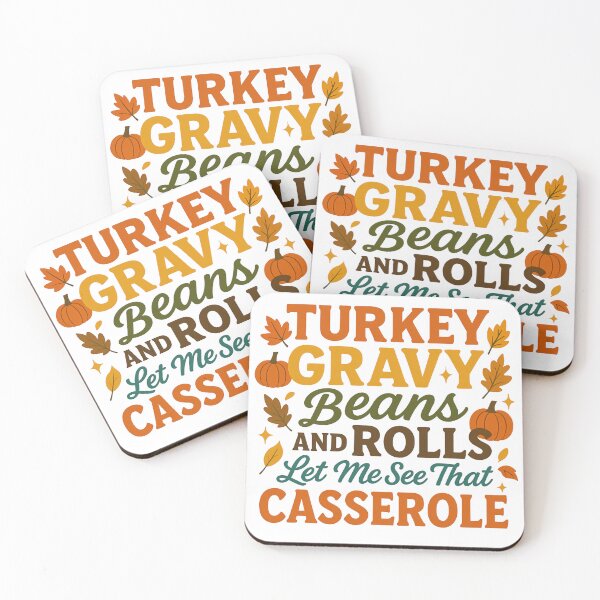 Item preview, Funny Thanksgiving - Turkey Gravy Beans and Rolls Let Me See That Casserole designed and sold by ZBIFBOUETLA.