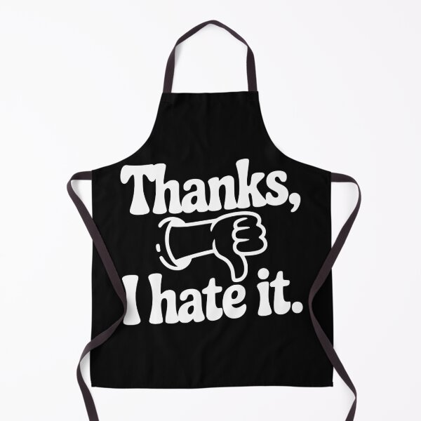 Item preview, Thanks, I Hate It designed and sold by Frank Ring.