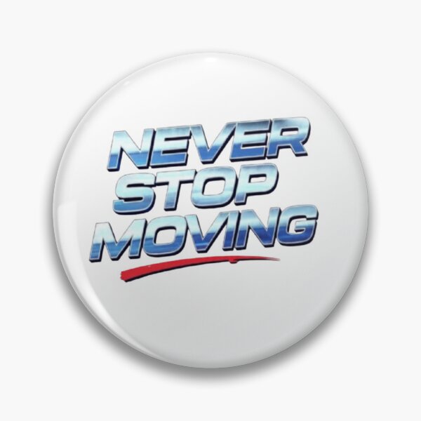 Item preview, Never Stop Movine (Blue) designed and sold by TTVTheDayman.