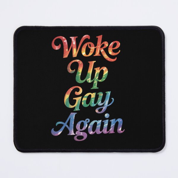 Item preview, Woke Up Gay Again Pride Month designed and sold by MaryoKing.