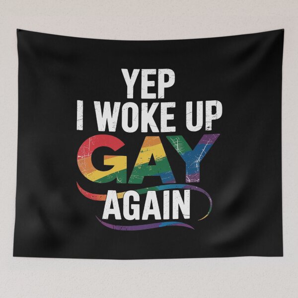Item preview, Woke Up Gay Pride Rainbow Queer Gay Party LGBTQ designed and sold by MaryoKing.