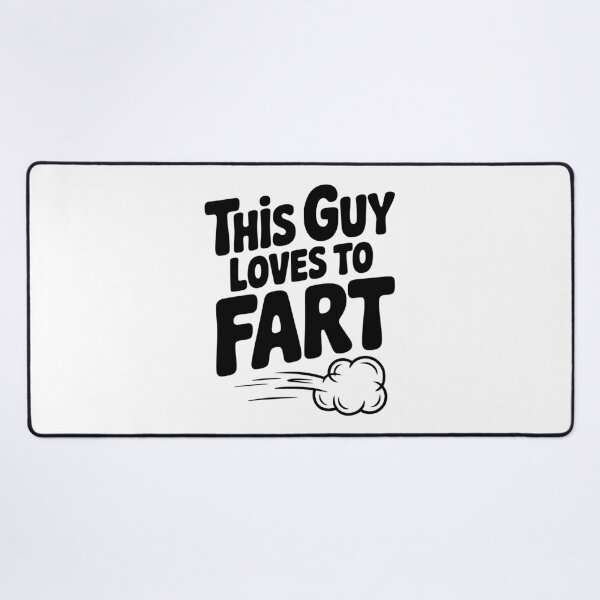 Item preview, This Guy Loves to Fart designed and sold by Frank Ring.