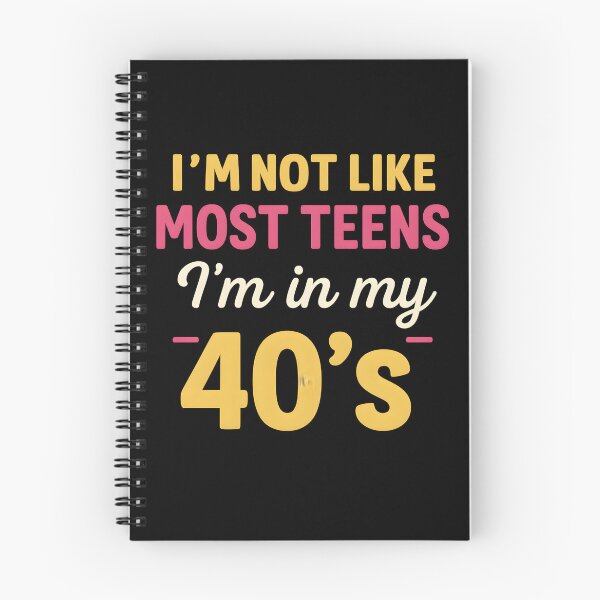 Item preview, I'm Not Like Most Teens I'm In My 40's designed and sold by hemagamo.
