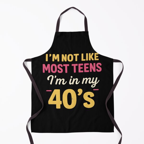 Item preview, I'm Not Like Most Teens I'm In My 40's designed and sold by hemagamo.