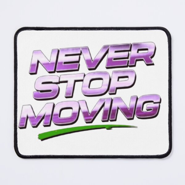 Item preview, Never Stop Moving (Purple) designed and sold by TTVTheDayman.