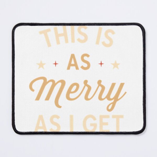Item preview, This Is As Merry As I Get Funny Christmas T-Shirt | Sarcastic Holiday Tee | Minimalist Grinchy Vibes designed and sold by GAIDREDA.