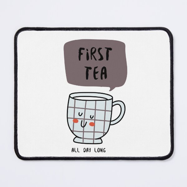Item preview, First Tea (Thirsty) Pun Design designed and sold by TalkTee Me.
