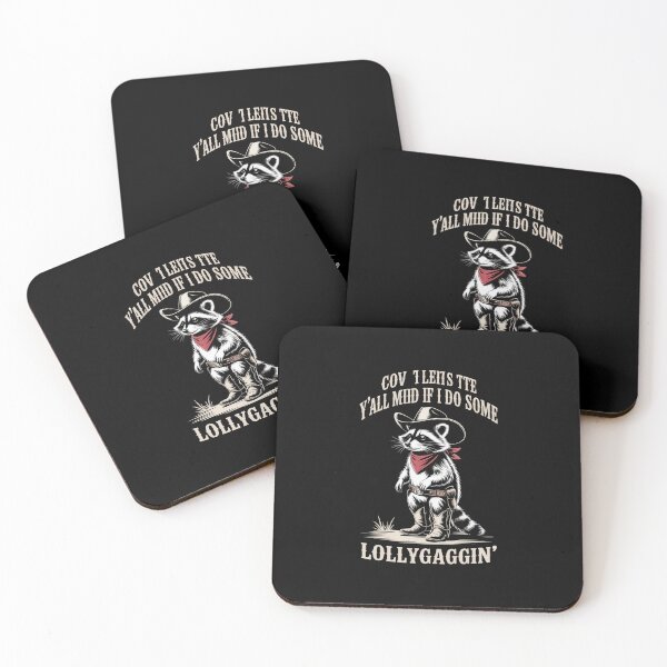 Item preview, Y'All Mind If I Do Some Lollygaggin' Cowboy Raccoon designed and sold by MaryoKing.