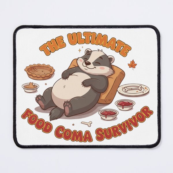 Item preview, The Ultimate Food Coma Survivor - Funny Thanksgiving Badger Feast Art designed and sold by VandalMuse.