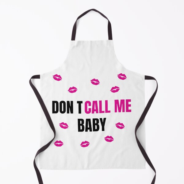 Item preview, “Don't Call Me Baby” Aesthetic Quote Design designed and sold by ainee-.