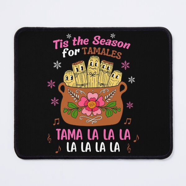 Item preview, Tis the Season for Tamales designed and sold by stephenflashart.
