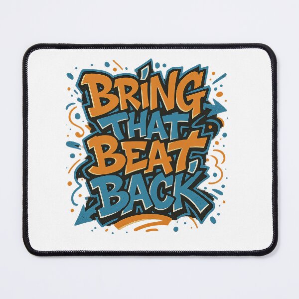 Item preview, BRING THAT BEAT BACK - RAP MC DJ QUOTE FOR HIP HOP AND MUSIC FANS designed and sold by An Artist To The Fullest.