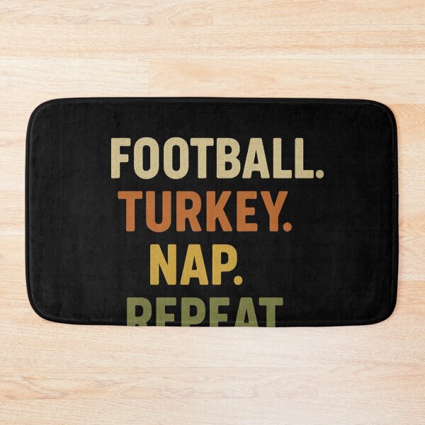 Item preview, Football. Turkey. Nap. Repeat, Thanksgiving Slogan for Tur designed and sold by SofenArt.