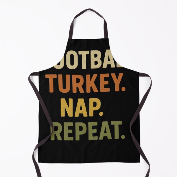 Item preview, Football. Turkey. Nap. Repeat, Thanksgiving Slogan for Tur designed and sold by SofenArt.