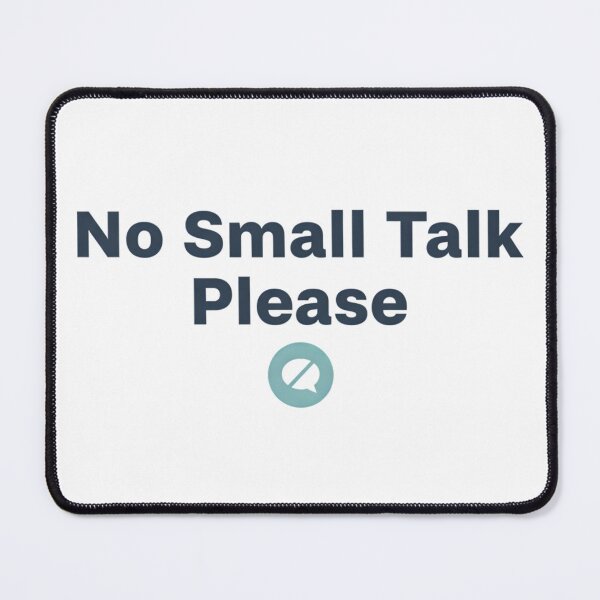 Item preview, No Small Talk Please – Introvert / Neurodivergent Humor Design designed and sold by MAEshopstore.
