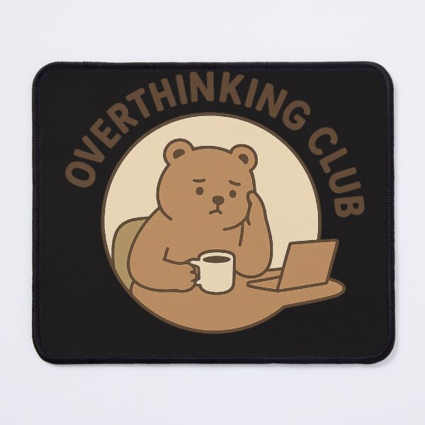 Item preview, “Overthinking Club — Bear Edition” designed and sold by Nannisashop.