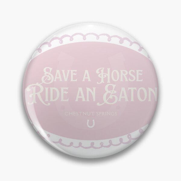 Item preview, Chestnut Springs “Save a Horse Ride an Eaton” Oval Sticker Flawless – Elsie Silver Inspired Sticker designed and sold by milldredsss.