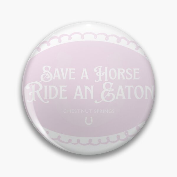 Item preview, Chestnut Springs “Save a Horse Ride an Eaton” Oval Sticker Powerless – Elsie Silver Inspired designed and sold by milldredsss.
