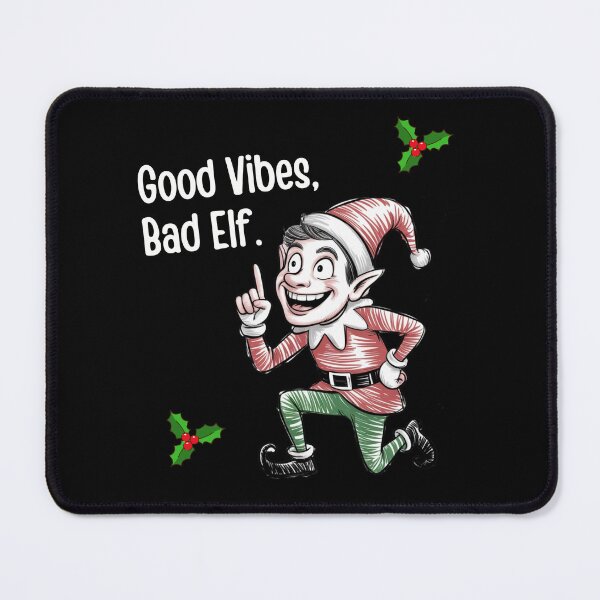 Item preview, Good Vibes, Bad Elf. designed and sold by mirciashop.