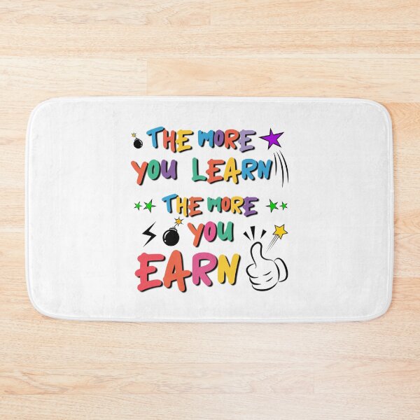 Item preview, the more you learn the more you earn designed and sold by ScOrPiOn sHoP.