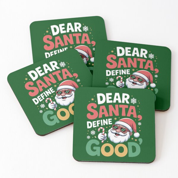 Item preview, Dear Santa, Define “Good” – Funny Christmas Santa Quote T-Shirt designed and sold by GreenSide Santa Threads.