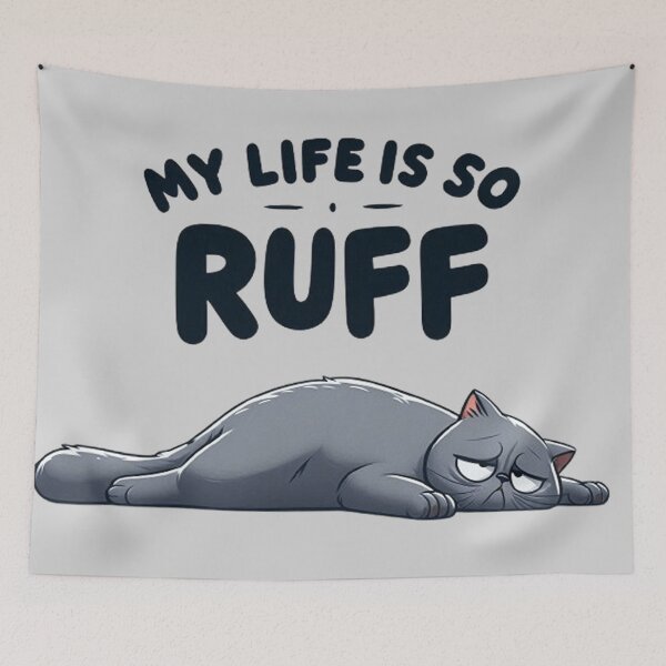 Item preview, My Life Is So Ruff - Dramatic Exhausted Cat designed and sold by MiLaKK.