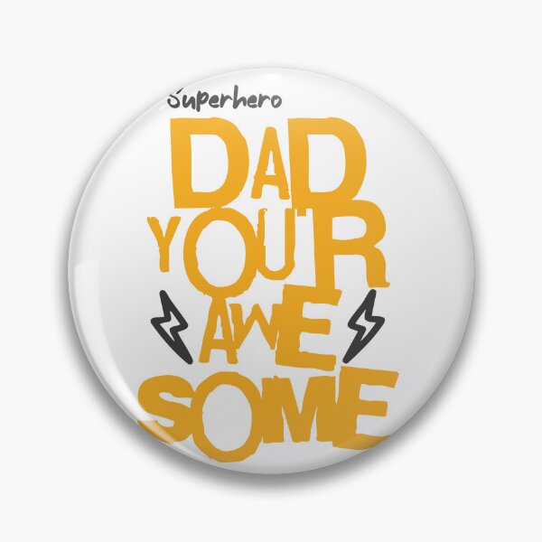 Item preview, Dad, You Are Awesome designed and sold by B-Space.