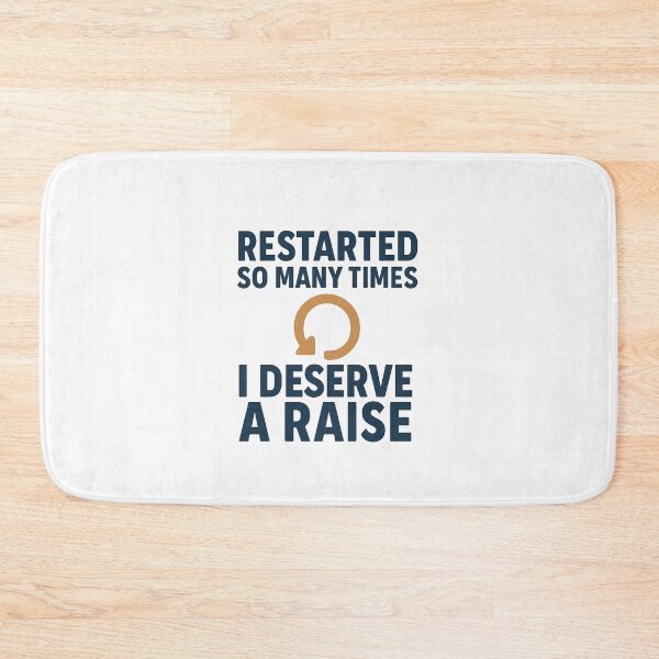 Item preview, Restarted So Many Times I Deserve a Raise - IT Humor Retro Design designed and sold by Work Life Tees.