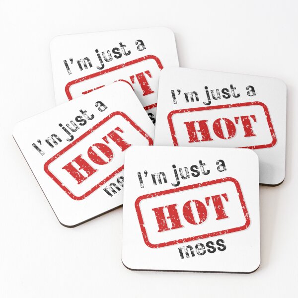 Item preview, I'm just a HOT mess designed and sold by 4theloveofpearl.