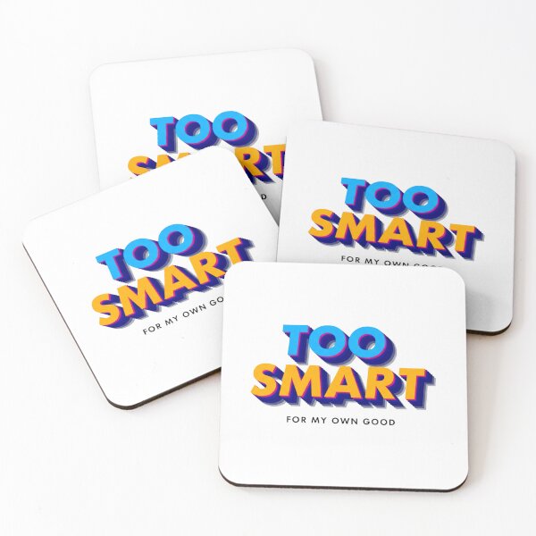 Item preview, Too Smart Retro Sarcastic Quote designed and sold by SholoStudio.